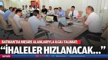Batman&rsquo;da mesire alanlarıyla ilgili talimat
