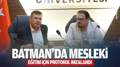 Batman&rsquo;da mesleki eğitim i&ccedil;in protokol imzalandı