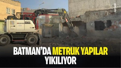 Batman&rsquo;da metruk yapılar yıkılıyor