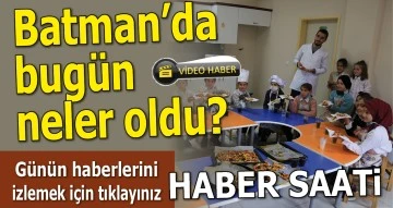 BATMAN'DA NELER OLDU?