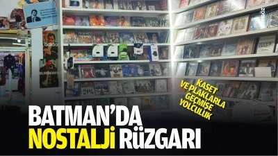 Batman&rsquo;da nostalji r&uuml;zgarı: Kaset ve plaklarla ge&ccedil;mişe yolculuk