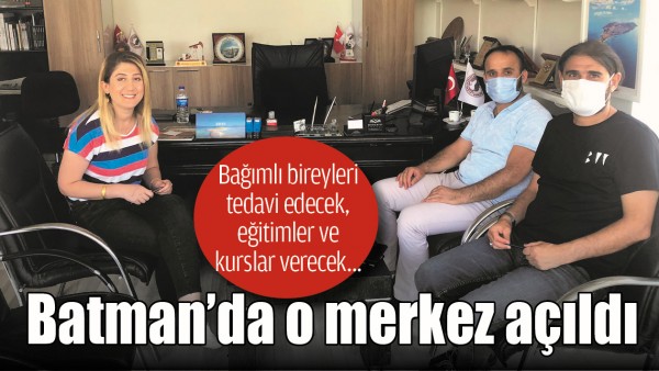 BATMAN&rsquo;DA O MERKEZ A&Ccedil;ILDI