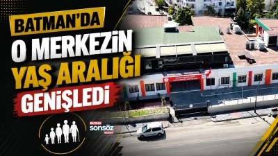 Batman&rsquo;da o merkezin yaş aralığı genişledi