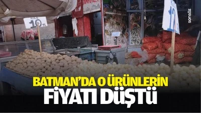 Batman'da o &uuml;r&uuml;nlerin fiyatı d&uuml;şt&uuml;
