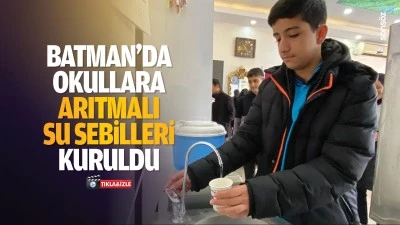 Batman&rsquo;da okullara arıtmalı su sebilleri kuruldu