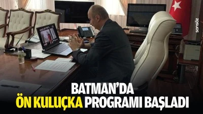 Batman&rsquo;da &Ouml;n Kulu&ccedil;ka Programı başladı