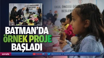 Batman&rsquo;da &Ouml;rnek proje başladı