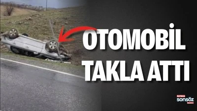 Batman&rsquo;da otomobil takla attı