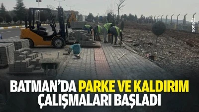 Batman&rsquo;da parke ve kaldırım &ccedil;alışmaları başladı