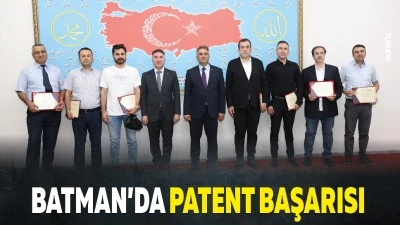 Batman&rsquo;da patent başarısı