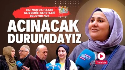 Batman&rsquo;da pazar alışverişi sepetleri doluyor mu?