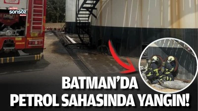 Batman&rsquo;da petrol sahasında yangın!