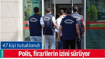 BATMAN'DA POLİS, FİRARİLERİN İZİNİ S&Uuml;R&Uuml;YOR