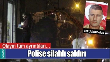 BATMAN&rsquo;DA POLİSE SİLAHLI SALDIRI