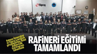 Batman&rsquo;da rafineri eğitimi tamamlandı