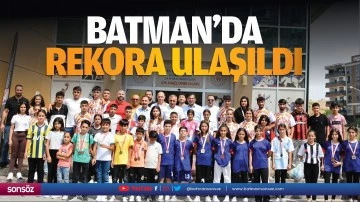 Batman&rsquo;da rekora ulaşıldı