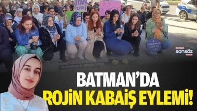Batman&rsquo;da Rojin Kabaiş eylemi!