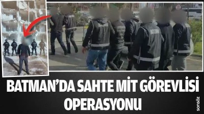 Batman&rsquo;da Sahte MİT G&ouml;revlisi Operasyonu
