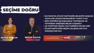 Batman'da se&ccedil;ime doğru