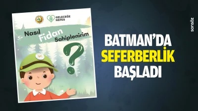 Batman&rsquo;da seferberlik başladı