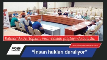 İnsan hakları &ccedil;alıştayında buluştu