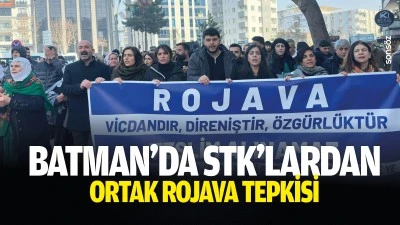 Batman&rsquo;da STK&rsquo;lardan ortak Rojava tepkisi