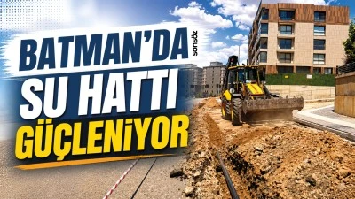 Batman&rsquo;da su hattı g&uuml;&ccedil;leniyor