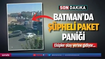Batman’da şüpheli paket paniği