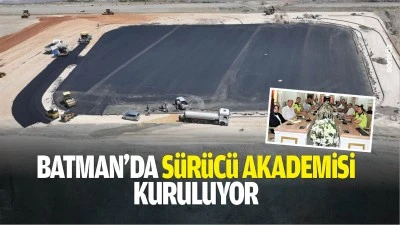 Batman&rsquo;da s&uuml;r&uuml;c&uuml; akademisi kuruluyor