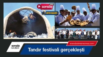 Batman&rsquo;da tandır festivali ger&ccedil;ekleşti