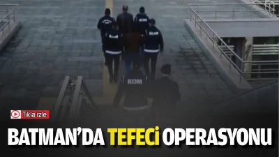 Batman&rsquo;da tefeci operasyonu: 1 tutuklama
