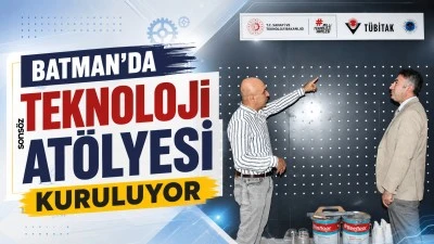 Batman&rsquo;da teknoloji at&ouml;lyesi kuruluyor