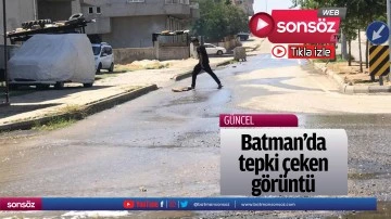 Batman&rsquo;da tepki &ccedil;eken g&ouml;r&uuml;nt&uuml;