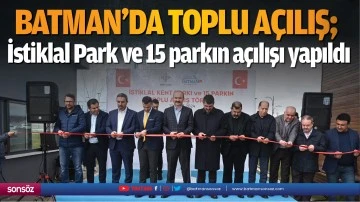 Batman&rsquo;da toplu a&ccedil;ılış;