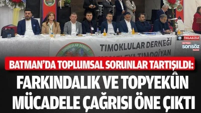 Batman&rsquo;da toplumsal sorunlar tartışıldı