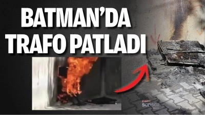 Batman&rsquo;da trafo patladı