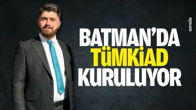 Batman&rsquo;da T&Uuml;MKİAD kuruluyor
