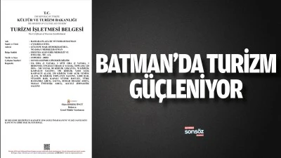 Batman&rsquo;da turizm g&uuml;&ccedil;leniyor