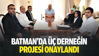 Batman&rsquo;da &uuml;&ccedil; derneğin projesi onaylandı