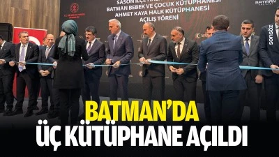Batman&rsquo;da &uuml;&ccedil; k&uuml;t&uuml;phane a&ccedil;ıldı