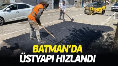 Batman&rsquo;da &uuml;styapı hızlandı