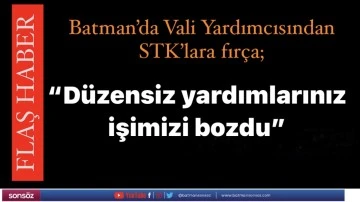 Batman&rsquo;da Vali Yardımcısından  STK&rsquo;lara fır&ccedil;a