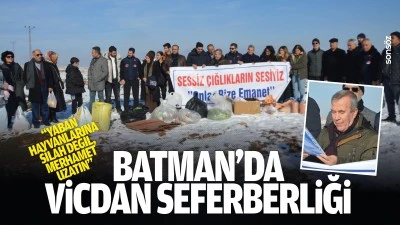 Batman&rsquo;da vicdan seferberliği; "Yaban hayvanlarına silah değil, merhamet uzatın"