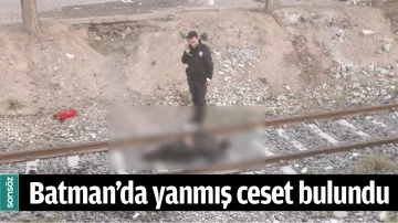 BATMAN'DA YANMIŞ CESET BULUNDU