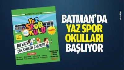 Batman&rsquo;da yaz spor okulları başlıyor