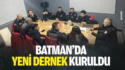 Batman&rsquo;da yeni dernek kuruldu