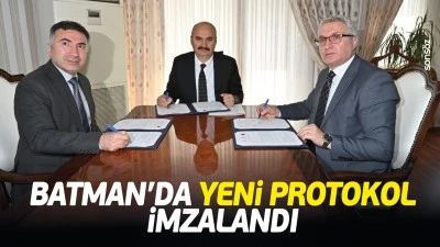 Batman'da yeni protokol imzalandı