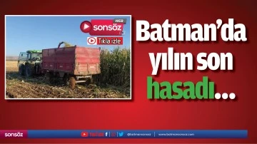Batman&rsquo;da yılın son hasadı&hellip;