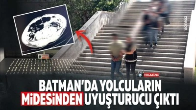 Batman&rsquo;da yolcuların midesinden uyuşturucu &ccedil;ıktı