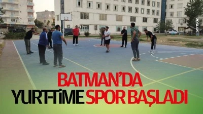 Batman&rsquo;da Yurt-Time Spor başladı